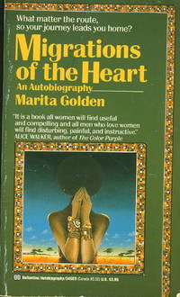 MIGRATIONS OF THE HEART, a Personal Odyssey