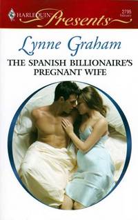 The Spanish Billionaire's Pregnant Wife (Harlequin Presents #2795)