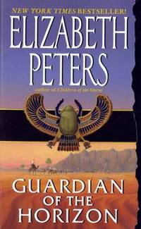 Guardian of the Horizon (Amelia Peabody Mysteries) Guardian of the Horizon (Amelia Peabody Mysteries)