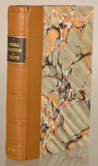 A General Collection of Treatys, Declarations of War, Manifestos, and other Publick Papers, Relating to Peace and War, Among the Potentates of Europe, from 1648 to the present Time [etc.]