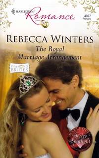 The Royal Marriage Arrangement (Harlequin Romance #4077)