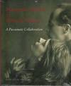 MARGRTHE MATHER & EDWARD WESTON : A Passionate Collaboration
