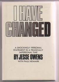 I Have Changed I Have Changed
