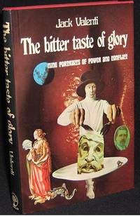The Bitter Taste of Glory The Bitter Taste of Glory
