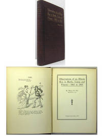 OBSERVATIONS OF AN ILLINOIS BOY IN BATTLE, CAMP AND PRISONS - 1861 to 1865