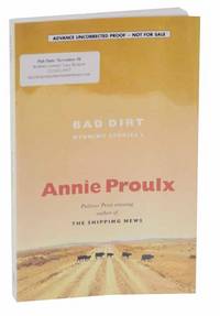 Bad Dirt: Wyoming Stories 2 (Uncorrected Proof)