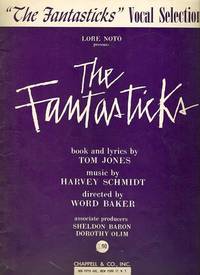 THE FANTASTICKS" VOCAL SELECTION THE FANTASTICKS" VOCAL SELECTION