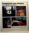 Computers and Society with BASIC and Pascal