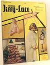 Exciting Jiffy-Lace; Beginners and Advanced Designs, Book Number 17560