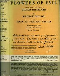 Flowers of Evil: from the French of Charles Baudelaire...with the Original Texts and with a Preface by Miss Millay Flowers of Evil: from the French of Charles Baudelaire...with the Original Texts and with a Preface by Miss Millay