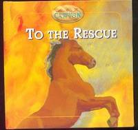 To the Rescue (Horseshoe Canyon series) To the Rescue (Horseshoe Canyon series)