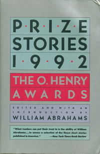 PRIZE STORIES 1992: The O. Henry Awards PRIZE STORIES 1992: The O. Henry Awards