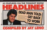 HEADLINES Real but Ridiculous Samplings from America's Newspapers HEADLINES Real but Ridiculous Samplings from America's Newspapers