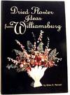 Dried Flower Ideas from Williamsburg