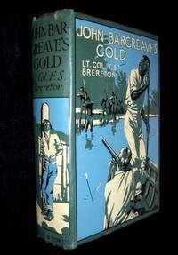 JOHN BARGREAVE'S GOLD : A Tale of Adventure in the Caribbean