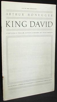 King David: Symphonic Psalm in Three Parts, After a Drama by Ren&eacute; Morax [Chorus Part]