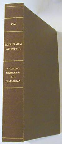 Archivo General de Simancas: Catalogo III: Secretario de Estado