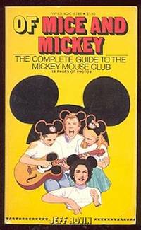 Of Mice and Mickey: The Complete Guide to the Mickey Mouse Club
