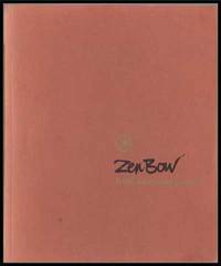 Zen Bow; Tenth Anniversary Issue (Volume 9, Number 3 and 4) Zen Bow; Tenth Anniversary Issue (Volume 9, Number 3 and 4)