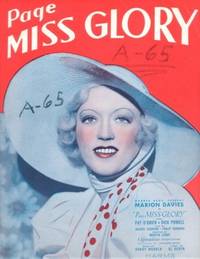 PAGE MISS GLORY. Lyric by Al Dubin. Music by Harry Warren. Warner Bros. present Marion Davies in "Page Miss Glory"
