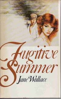 FUGITIVE SUMMER