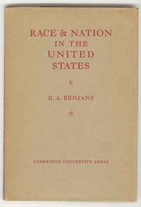 RACE AND NATION IN THE UNITED STATES A historical sketch of the intermingli ng of the peoples in the making of the American Nation. A lecture  delivered to students of Bedford College at Cambridge 1 March 1944