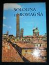 Bologna e Romagna (Attraverso L'Italia Nuova Serie)