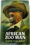 African Zoo Man : The Life-Story of Raymond Hook