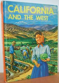 California And The West California And The West