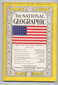 The National Geographic Magazine, Volume LXXXII (82) Number One (1) (July  1942)