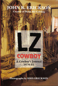 LZ Cowboy A Cowboy's Journal 1979-81