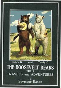 ROOSEVELT BEARS THEIR TRAVELS AND ADVENTURES