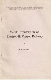 METAL INVENTORY IN AN ELECTROLYTIC COPPER REFINERY METAL INVENTORY IN AN ELECTROLYTIC COPPER REFINERY