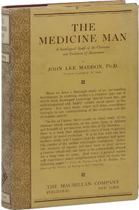 The Medicine Man: a Sociological Study of the Character and Evolution of Shamanism
