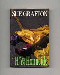 "H" is for Homicide  - 1st Edition/1st Printing