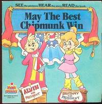 May the Best Chipmunk Win (Read-Along Book & 33-1/3 Record) May the Best Chipmunk Win (Read-Along Book & 33-1/3 Record)