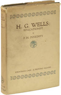 H.G. Wells: Educationist (First UK Edition)
