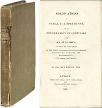 Observations on Penal Jurisprudence, And the Reformation of Criminals