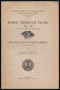 U. S. Department of Agriculture Bureau of Biological Survey, North American Fauna No. 43 (September 23, 1918) : the Rice Rats of North America (Genus Oryzomys) U. S. Department of Agriculture Bureau of Biological Survey, North American Fauna No. 43 (September 23, 1918) : the Rice Rats of North America (Genus Oryzomys)