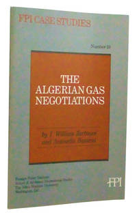 The Algerian Gas Negotiations The Algerian Gas Negotiations