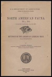 U. S. Department of Agriculture Bureau of Biological Survey, North American Fauna No. 50 (June 30, 1927) : Revision of the American Lemming Mice (Genus Synaptomys) U. S. Department of Agriculture Bureau of Biological Survey, North American Fauna No. 50 (June 30, 1927) : Revision of the American Lemming Mice (Genus Synaptomys)