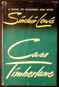 Cass Timberlane: A Novel of Husbands and Wives Cass Timberlane: A Novel of Husbands and Wives