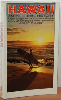 Hawaii: An Informal History