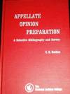 Appellate Opinion Preparation: A Selective Bibliography and Survey