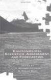 Environmental Statistics, Assessment, and Forecasting