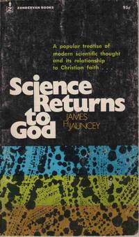 SCIENCE RETURNS TO GOD