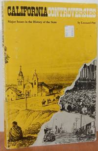California Controversies, Major Issues In The History Of The State California Controversies, Major Issues In The History Of The State