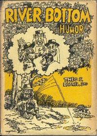River Bottom Humor (Signed) River Bottom Humor (Signed)