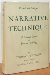 Narrative Technique, 3rd Edition.: A Practical Course In Literary Psychology