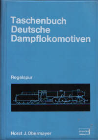 Taschenbuch Deutsche Dampflokomotiven Regelspur